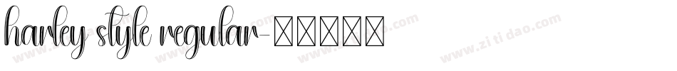 Harley Style Regular字体转换